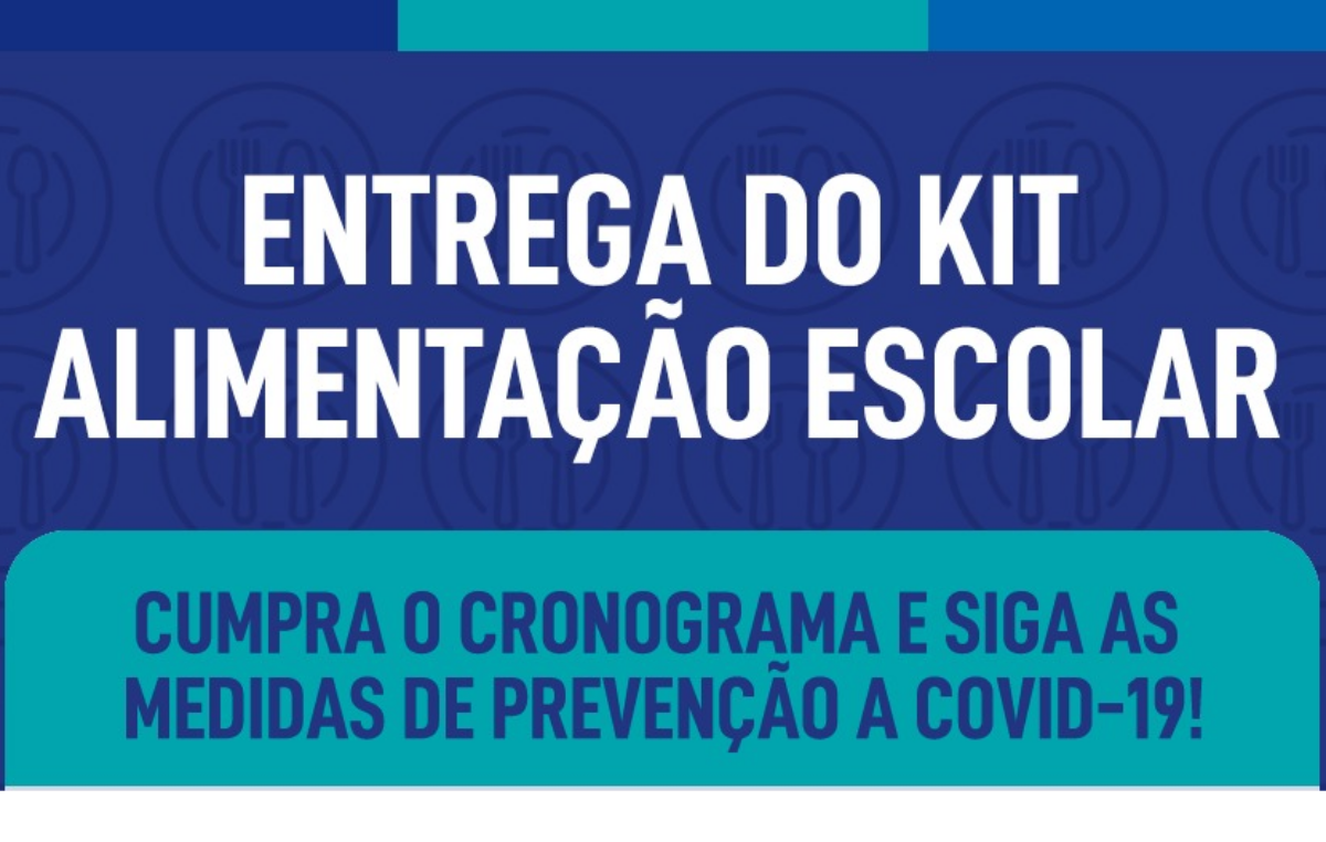 Educação segue com as entrega dos Kits de Alimentação Escolar, dias 17 e 18 de maio