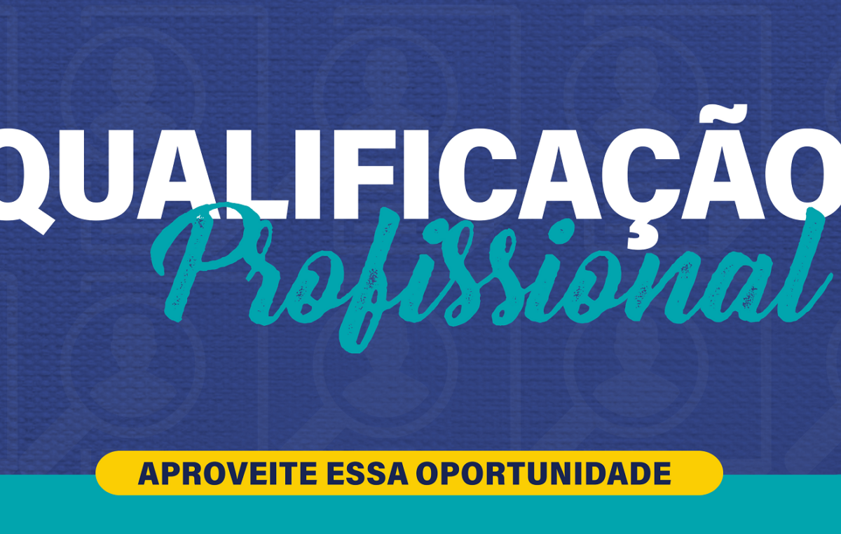 Inscritos no CadÚnico tem acesso a cursos gratuitos de qualificação profissional