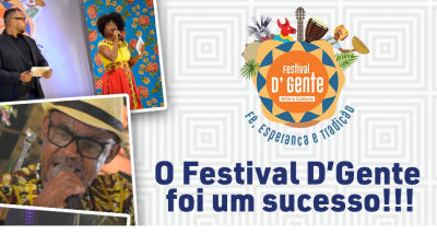 Festival D’Gente teve mais de 97 atrações e sucesso de público