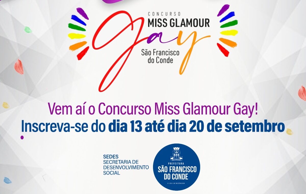 São Francisco do Conde lança edital do Concurso Miss Glamour Gay