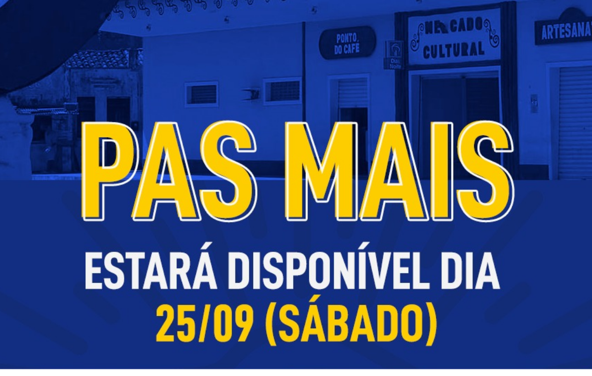 PAS MAIS estará disponível dia 25 de setembro (sábado)