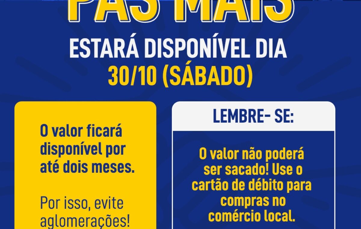 O PAS MAIS estará disponível dia 30 de outubro (sábado)