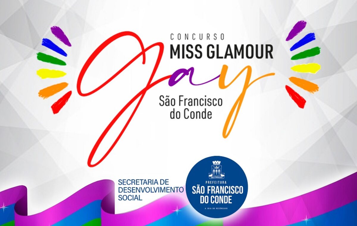 Disputa pelo título de Miss Glamour Gay de São Francisco do Conde acontece neste sábado (23)