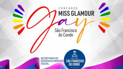 Disputa pelo título de Miss Glamour Gay de São Francisco do Conde acontece neste sábado (23)