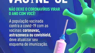 Vacine-se: Não deixe o coronavírus virar o ano com você!