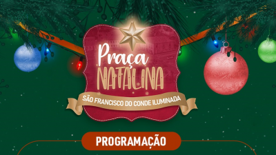 Praça Natalina segue com atrações imperdíveis dias 23, 24, 25 e 26 de dezembro
