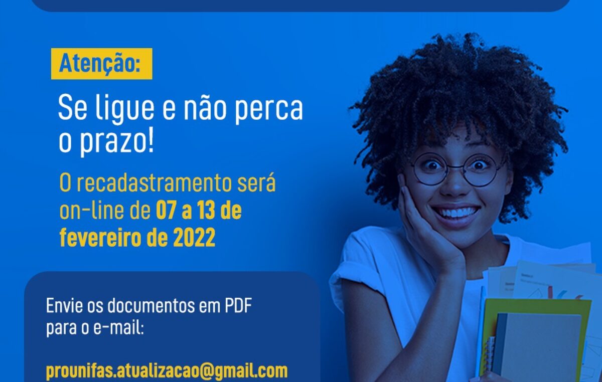 Recadastramento para estudantes beneficiários do Prounifas vai de 07 a 13 de fevereiro