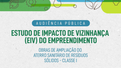 Participe da Audiência Pública Virtual sobre estudo de impacto nas obras de ampliação do Aterro Sanitário de resíduos sólidos