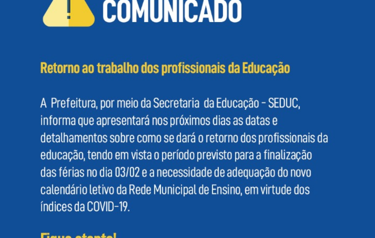 SEDUC – Retorno ao trabalho dos profissionais da Educação