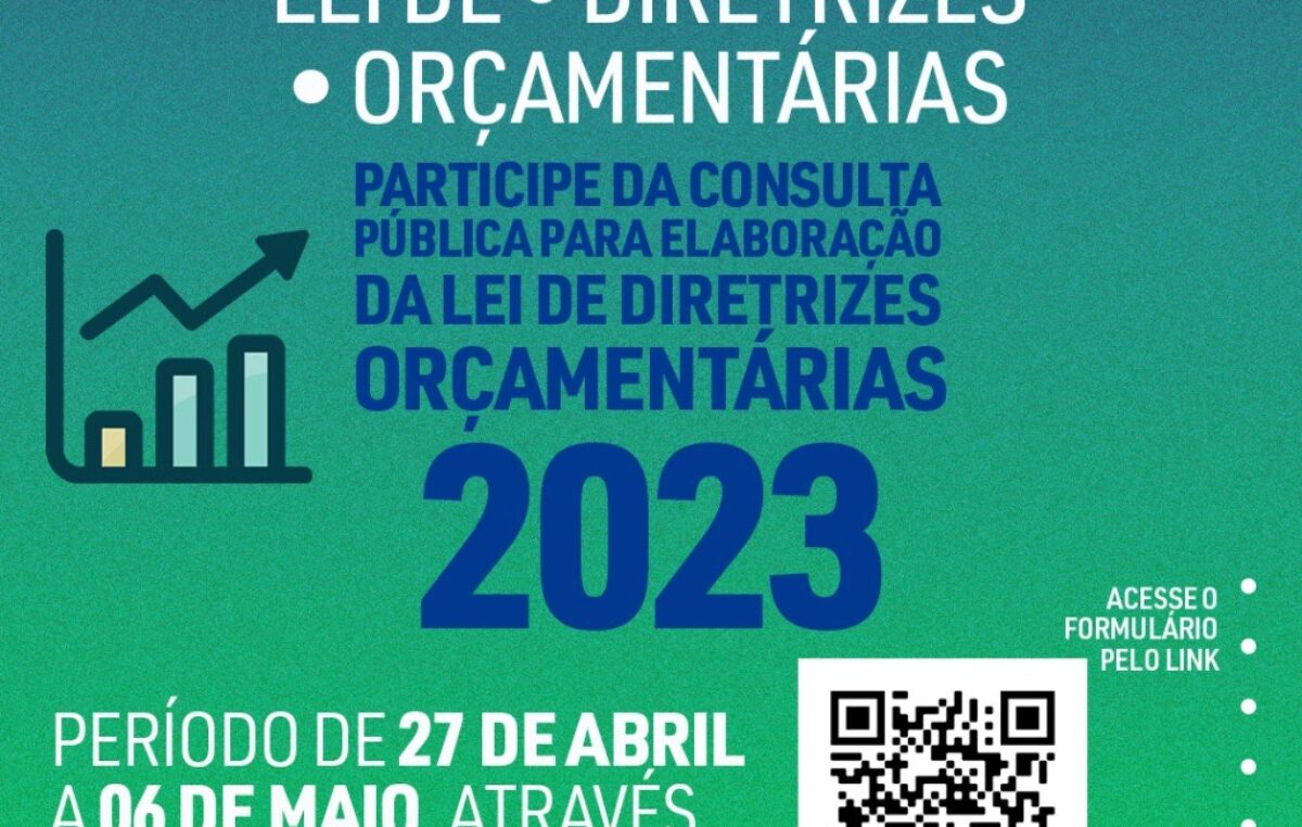 Participe da Lei de Diretrizes Orçamentárias 2023