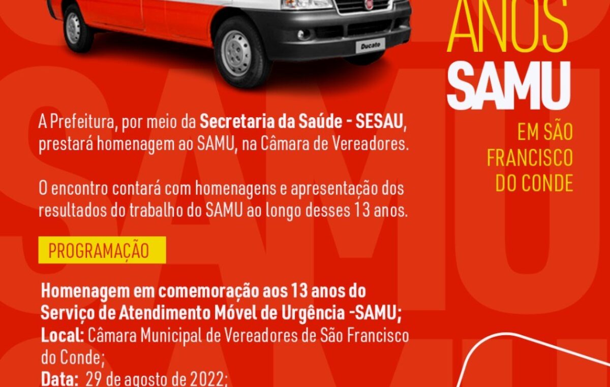 SAMU receberá homenagem pelos 13 anos de serviços prestados em São Francisco do Conde
