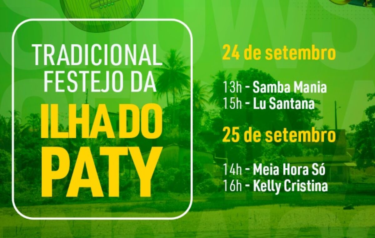 Tradicional Festejo da Ilha do Paty acontece nos dias 24 e 25 de setembro