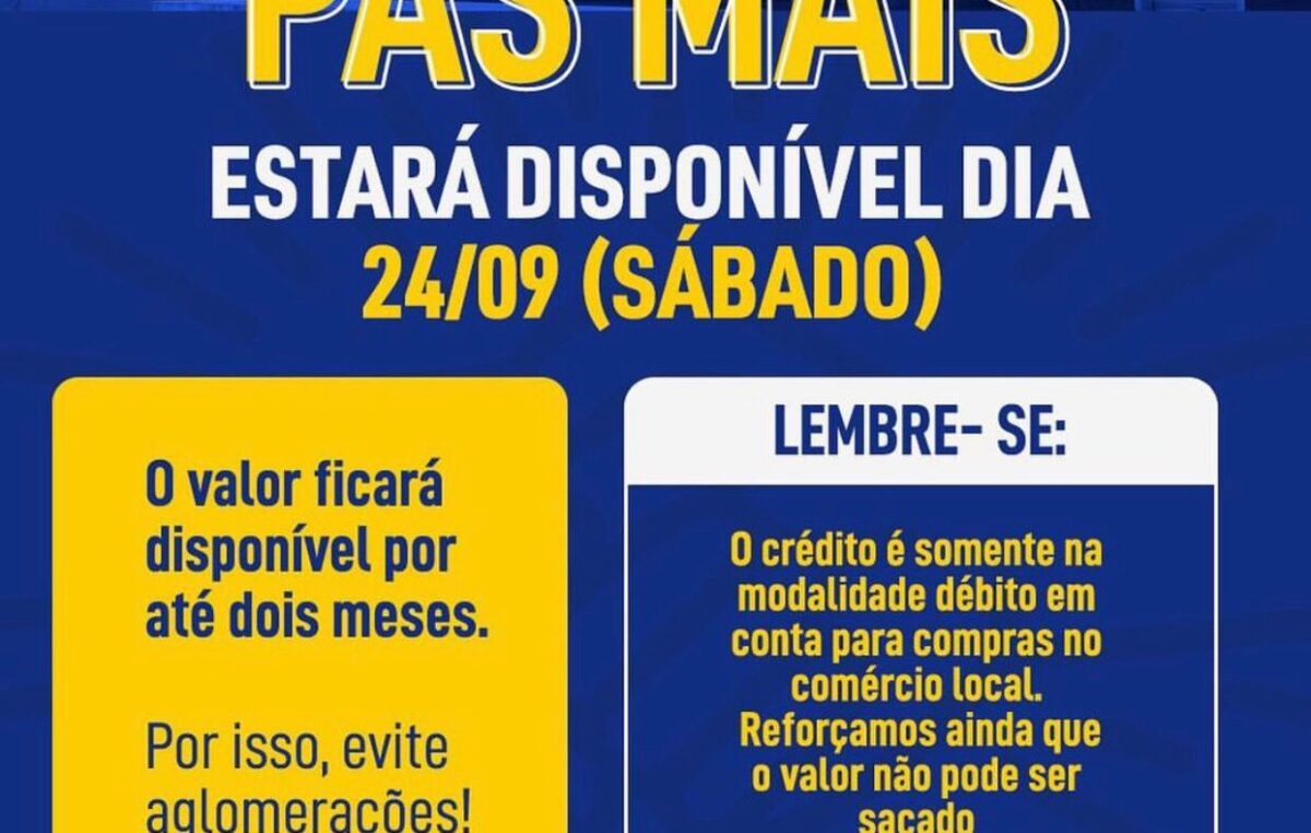 Pagamento do Pas Mais estará disponível neste sábado (24)