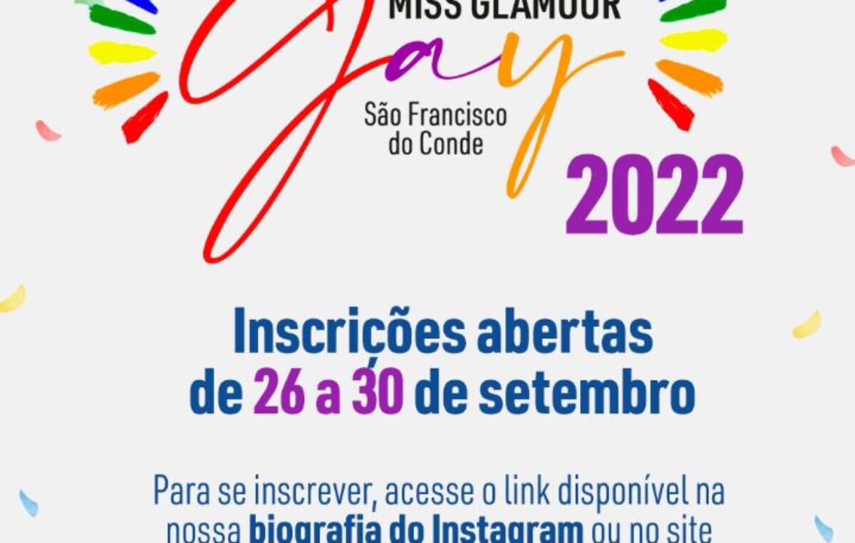 Estão abertas as inscrições para o Concurso Miss Glamour Gay 2022