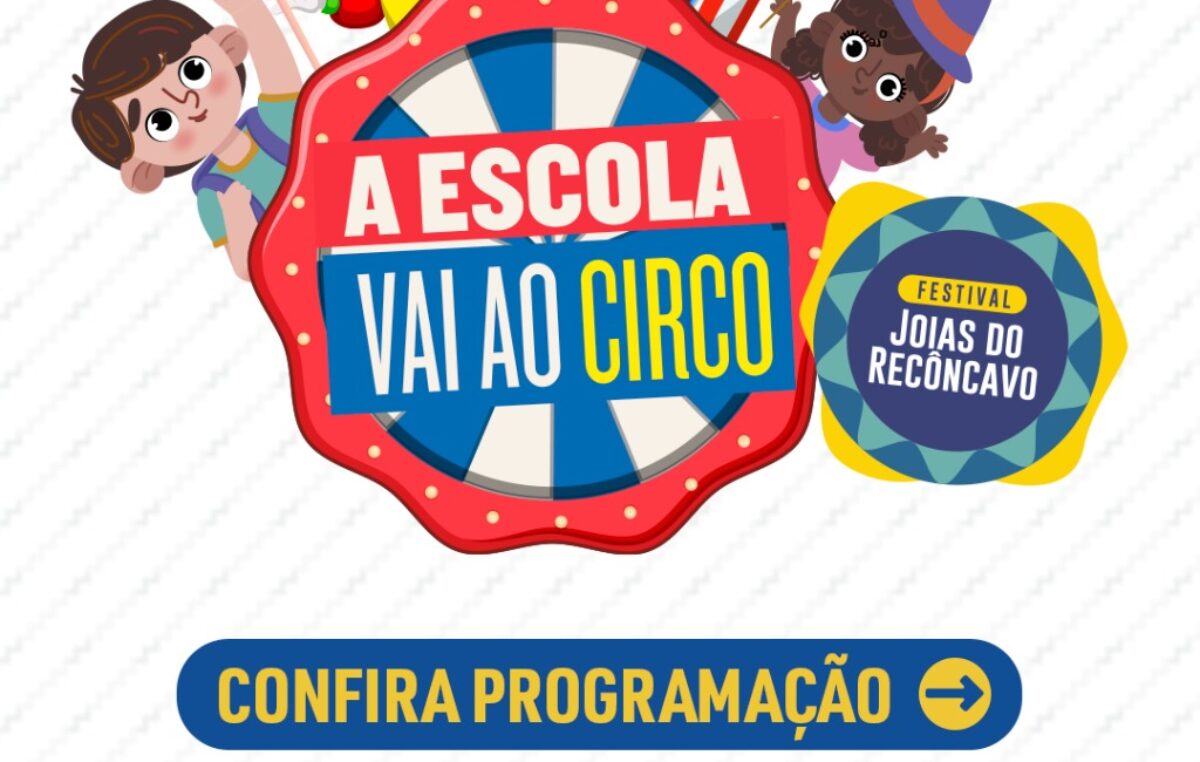 A Escola vai ao Circo: Em comemoração ao Dia das Crianças, alunos da Rede Municipal assistem a espetáculos