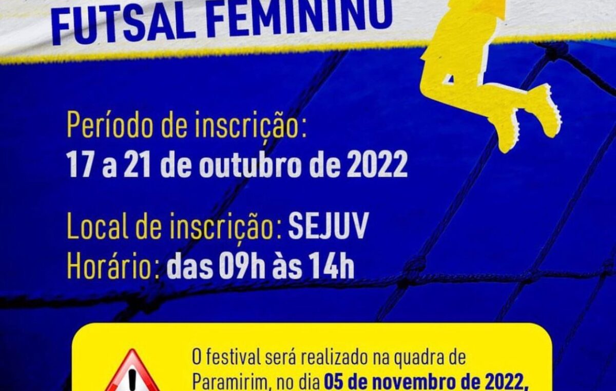Inscrição para o 1º Festival da Amizade de Futsal Feminino, acontece de 17 a 21 de outubro