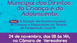 XI Conferência Municipal dos Direitos da Criança e do Adolescente, acontecerá no dia 24 de novembro