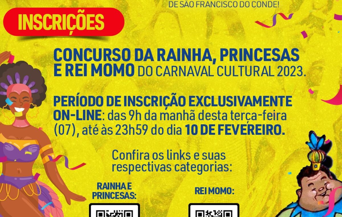 Inscrições para o Concurso da Rainha, Princesas e Rei Momo do Carnaval Cultural 2023, começam nesta terça-feira (07) e seguem até o dia 10 de fevereiro