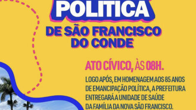 30 de março: confira a programação dos 85 anos de Emancipação Política de São Francisco do Conde