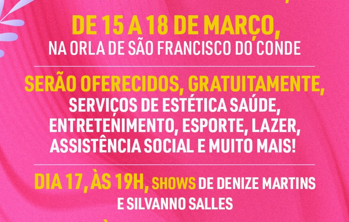 Feira da Mulher acontecerá de 15 a 18 de março, em São Francisco do Conde. Confira a programação: