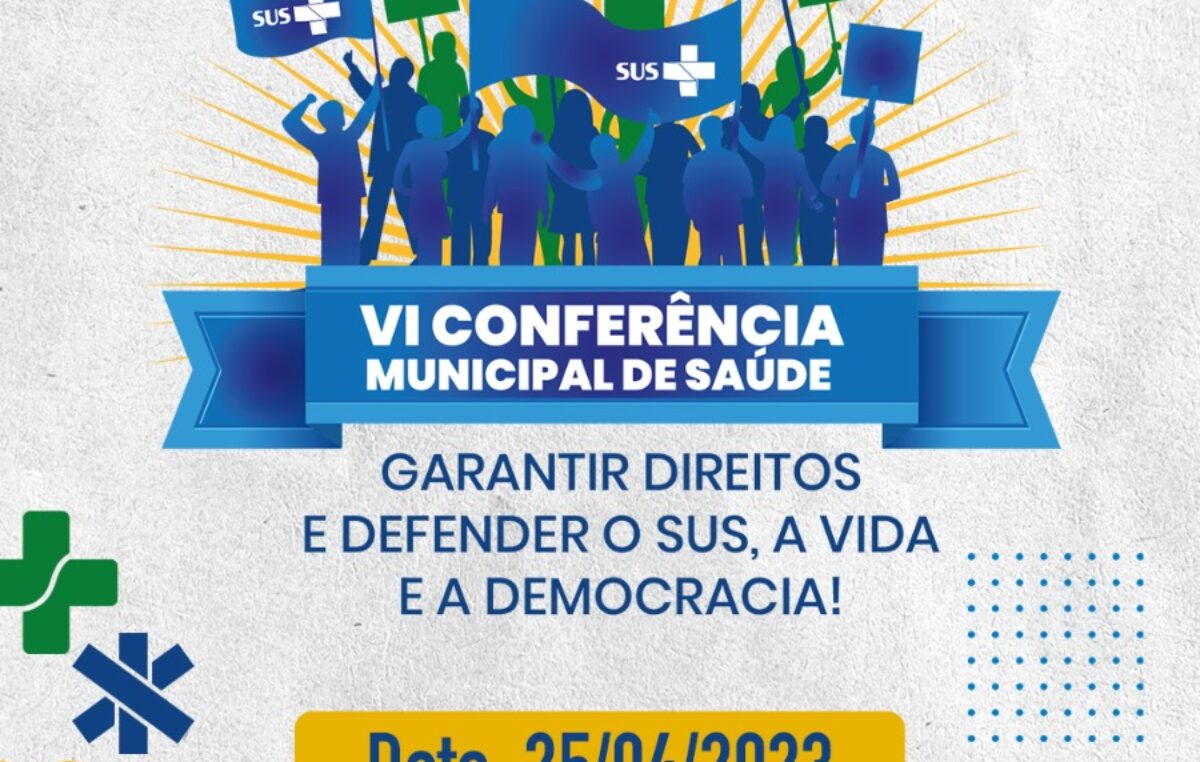 VI Conferência Municipal de Saúde acontecerá nesta terça-feira (25)