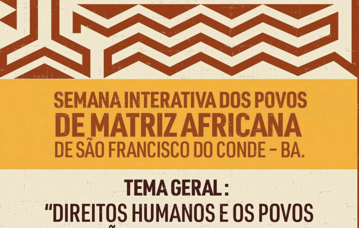 Começa nesta segunda-feira (08), a Semana Interativa dos Povos de Matriz Africana de São Francisco do Conde