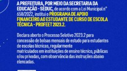 INSCRIÇÕES ABERTAS PARA O PROGRAMA DE APOIO FINANCEIRO AO ESTUDANTE DE CURSO DE ESCOLA TÉCNICA – PROFEET 2023.2.