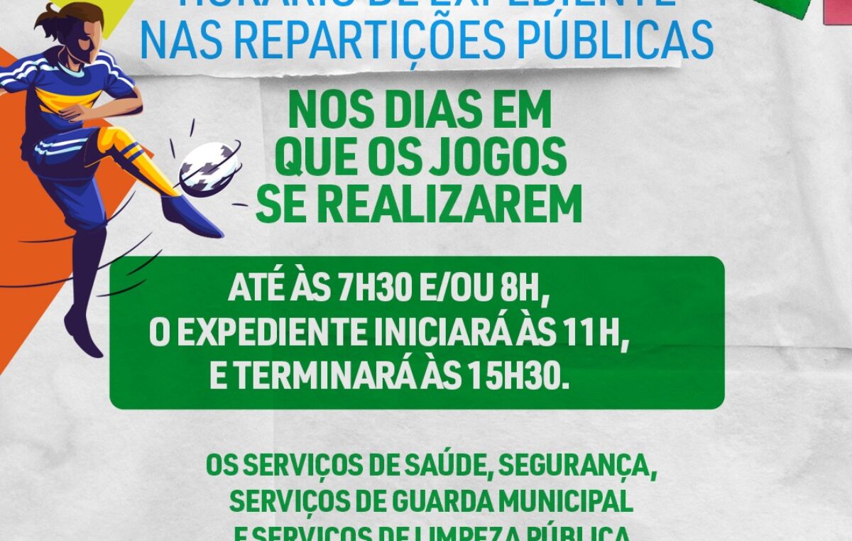 ATENÇÃO!  Horário de expediente nas repartições públicas nos dias dos jogos da seleção brasileira de futebol feminino na Copa do Mundo 2023