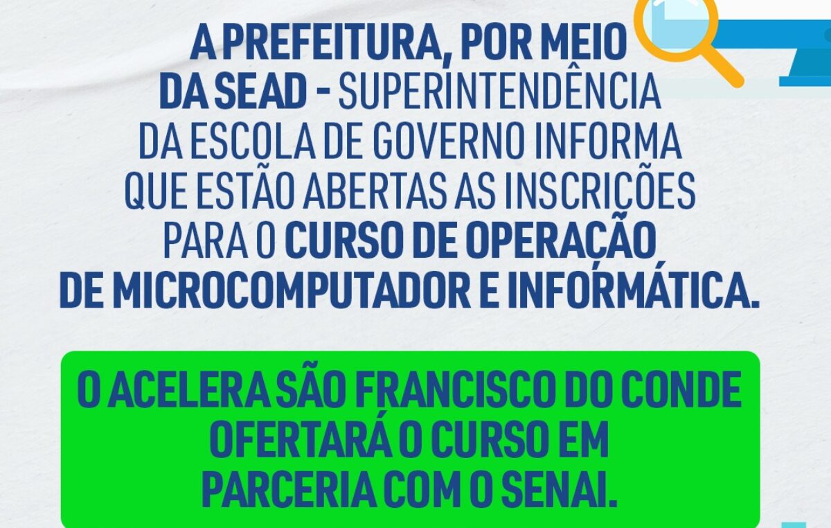 estão abertas as inscrições para o curso de OPERAÇÃO DE MICROCOMPUTADOR E INFORMÁTICA