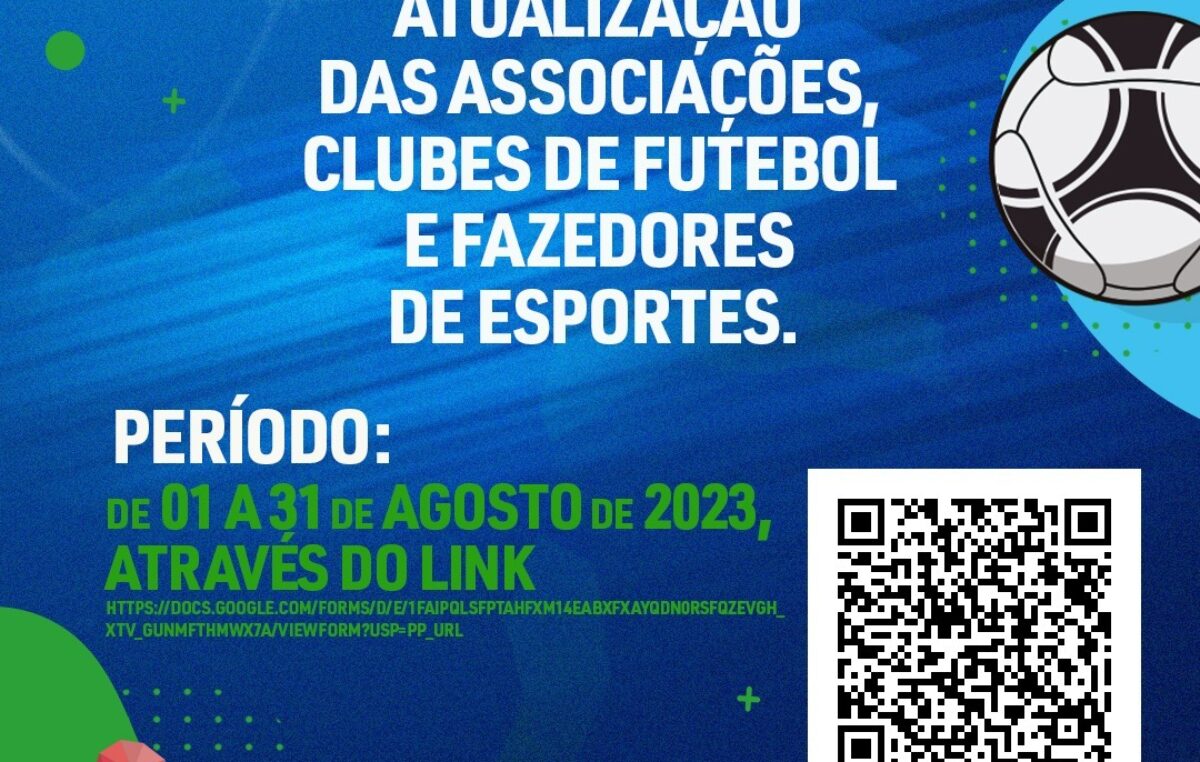 SEJUV: Confira o prazo de cadastro e/ou atualização das associações, clubes de futebol e fazedores de esportes