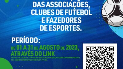 SEJUV: Confira o prazo de cadastro e/ou atualização das associações, clubes de futebol e fazedores de esportes