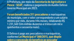 A Prefeitura, por meio da Secretaria de Agricultura e Pesca – SEAP, realizou o pagamento do Auxílio Defeso Inverno Municipal em 2023