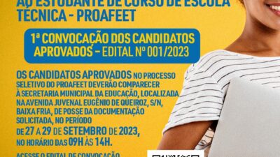 Prefeitura divulga 1ª convocação dos candidatos aprovados no Processo Seletivo do PROAFEET – EDITAL Nº 001/2023