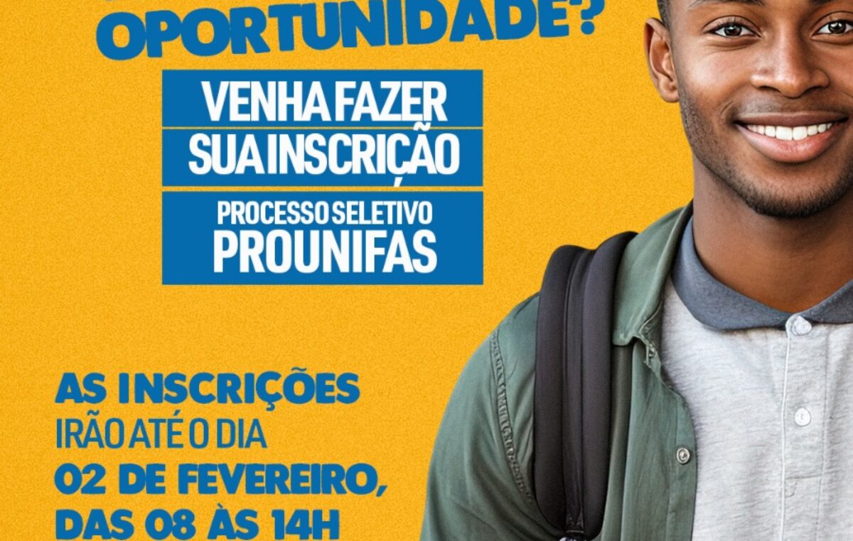 O Processo Seletivo PROUNIFAS