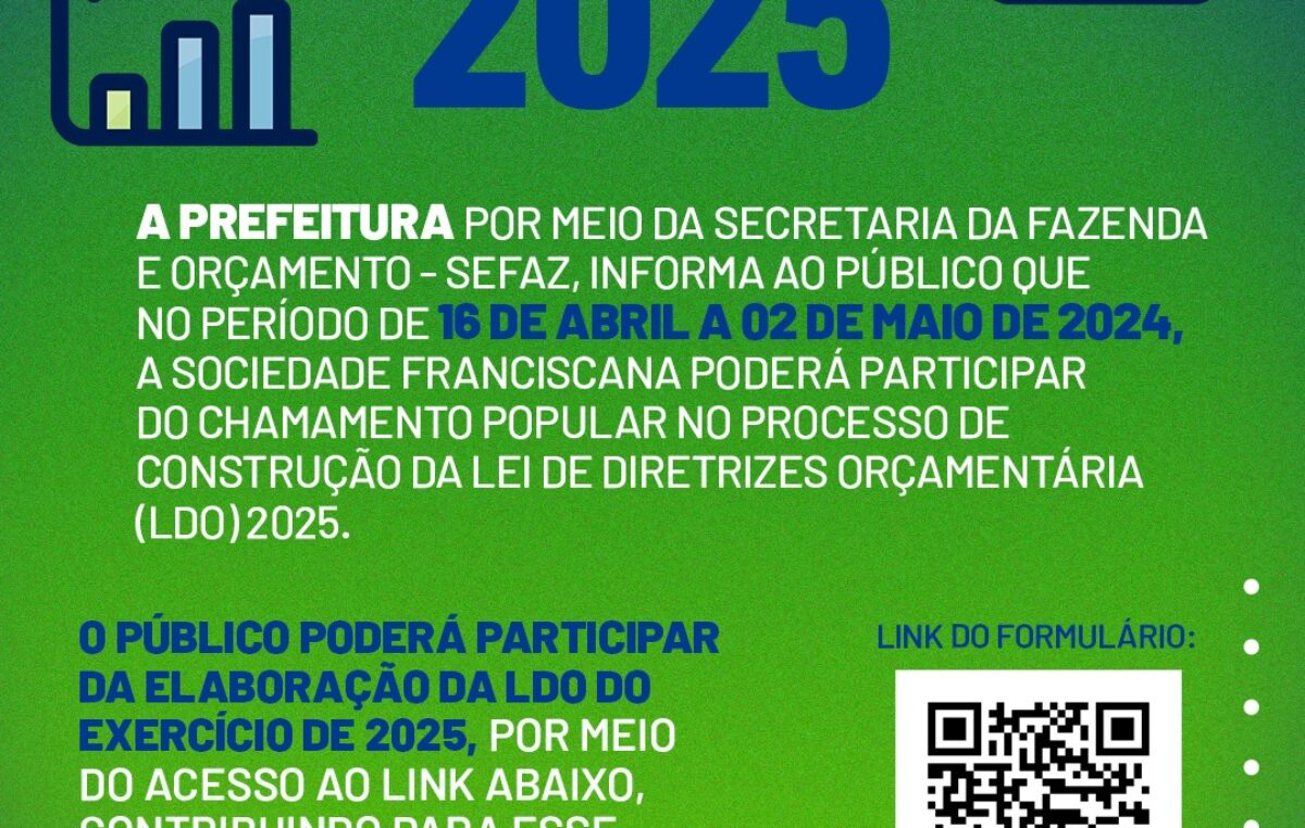 Participe da Lei de Diretrizes Orçamentárias 2025