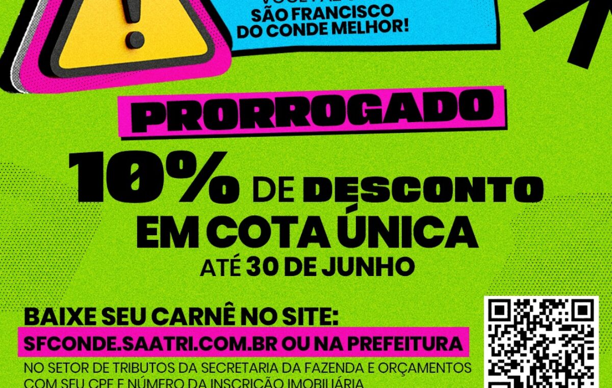 Prefeitura prorroga prazo para pagamento do IPTU com desconto de 10% até 30 de junho