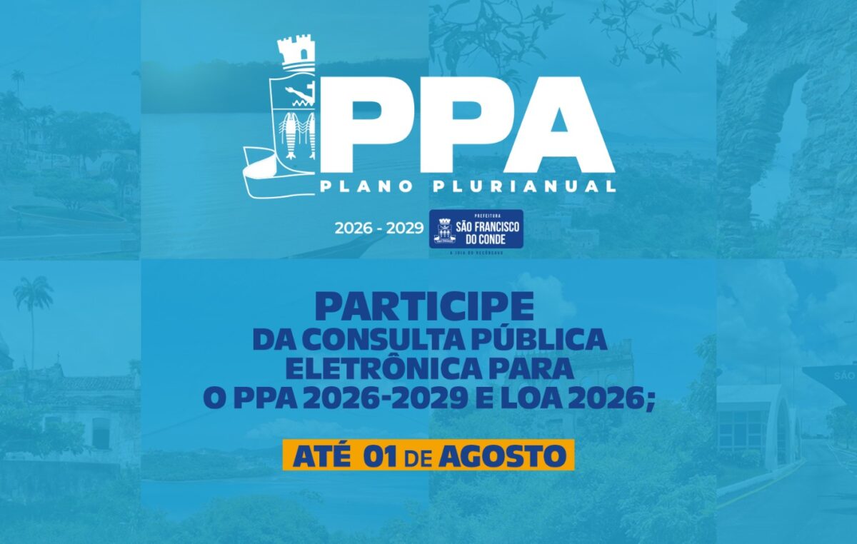 São Francisco do Conde disponibiliza consulta pública para Plano Plurianual 2026/2029 e LOA 2026; saiba como participar