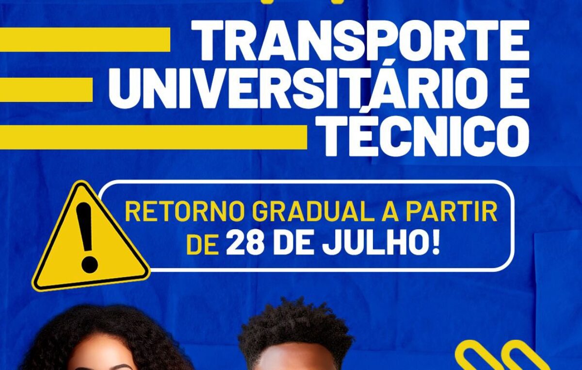 Transporte Universitário e Técnico retoma atividades de forma gradual a partir de 28 de julho